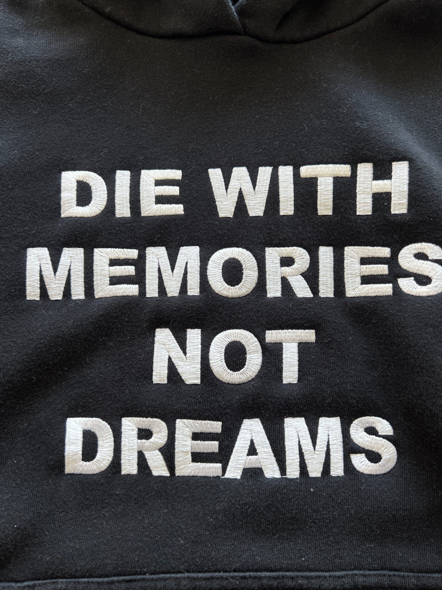 Die With Memories Embroidered Hoodie