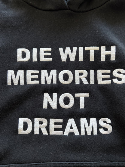 Die With Memories Embroidered Hoodie